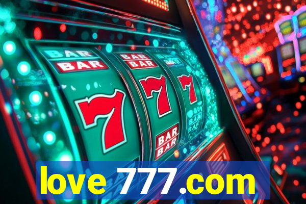 love 777.com